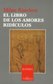 El libro de los amores ridculos (Esenciales)