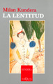 La lentitud (Esenciales)